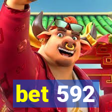 bet 592